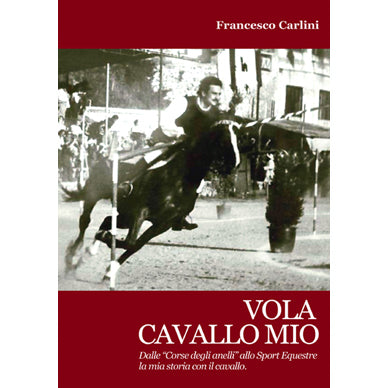 Vola cavallo mio
