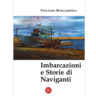 Imbarcazioni e storie di naviganti